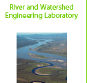 River and Watershed Engineering Laboratory