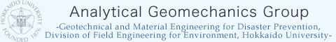 Analytical Geomechanics Laboratory, Natural disasters and adaptation, Division of Civil Engineering, Hokkaido University