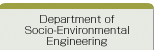 Department of Socio-Environmental Engineering