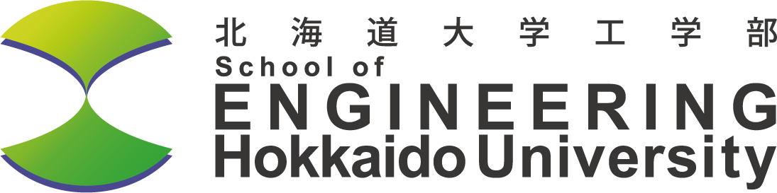 北海道大学工学部 School of ENGINEERING, Hokkaido University